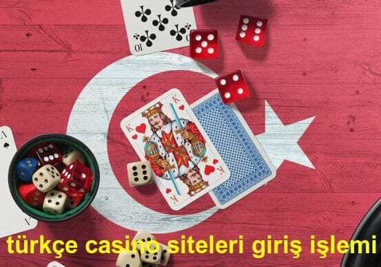 türkçe casino siteleri giriş işlemi